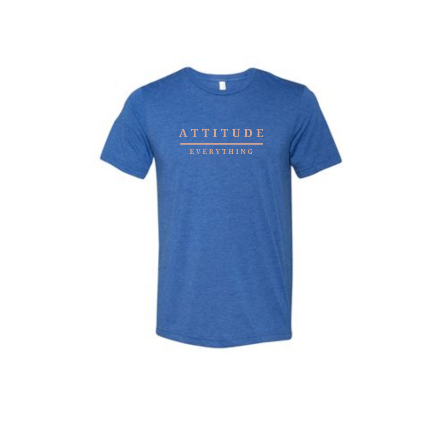 ATTITUDE OVER EVERYTHING- Unisex Tee