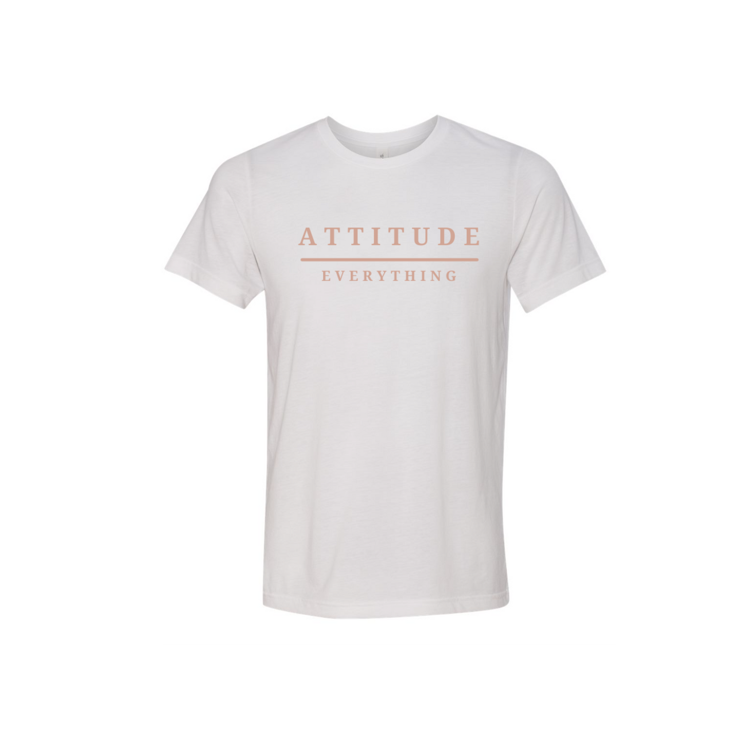 ATTITUDE OVER EVERYTHING- Unisex Tee