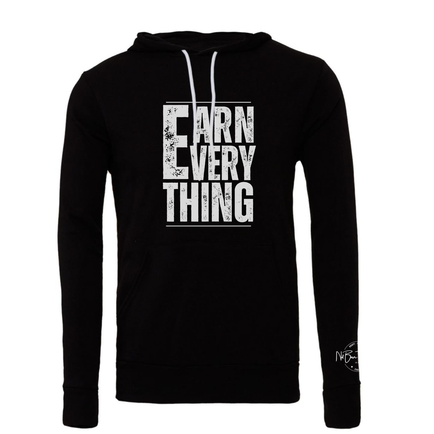 EARN EVERYTHING- Unisex Pullover Hoodie