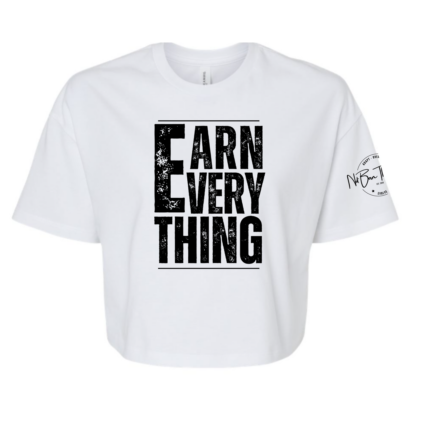 EARN EVERYTHING- Jersey Crop Tee
