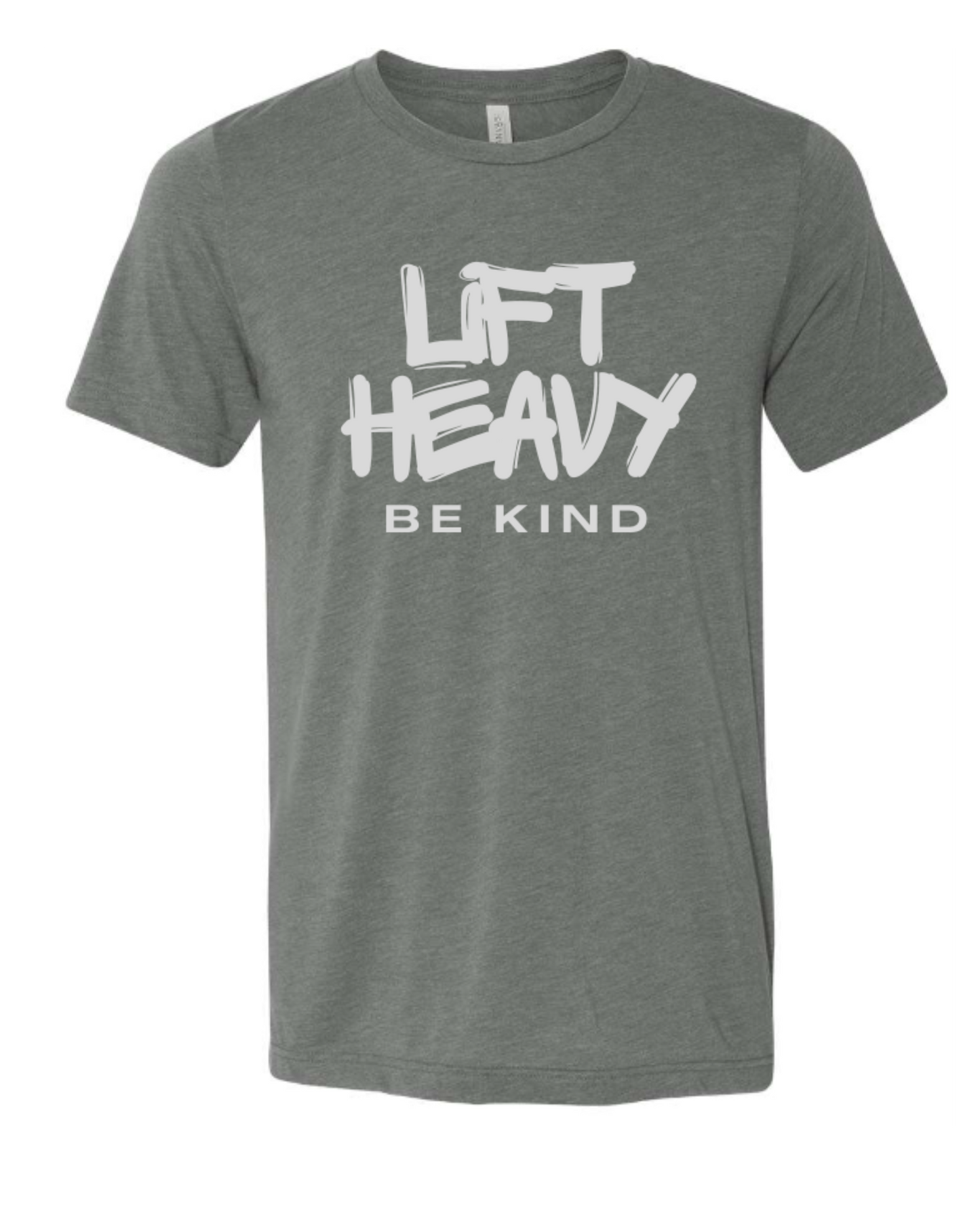 Lift Heavy Be Kind GRAFFITI Edition- Unisex tee