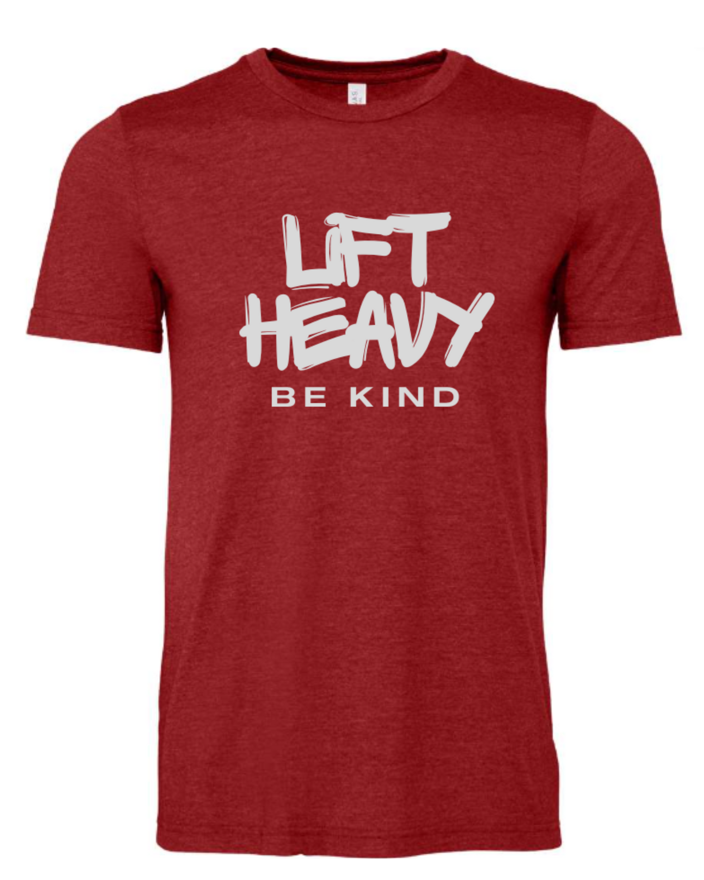 Lift Heavy Be Kind GRAFFITI Edition- Unisex tee