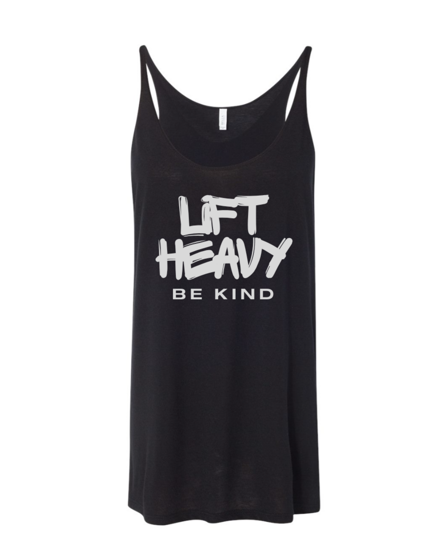 LIft Heavy Be Kind GRAFFITI Edition- Women's Slouchy Tank