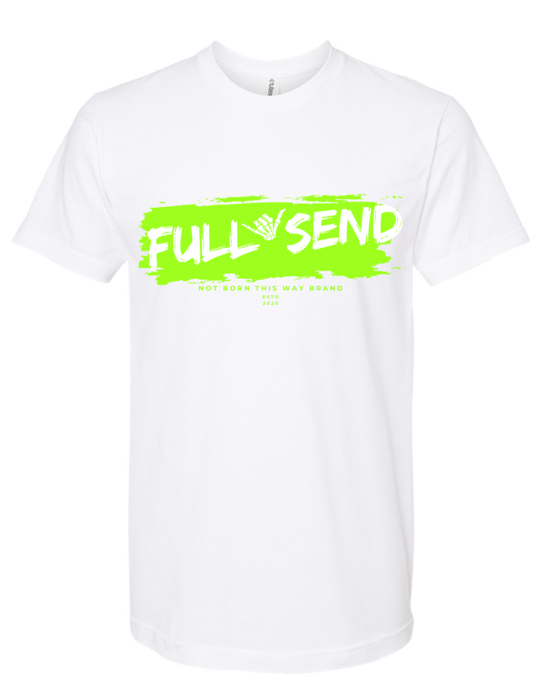 FULL SEND- Graffiti