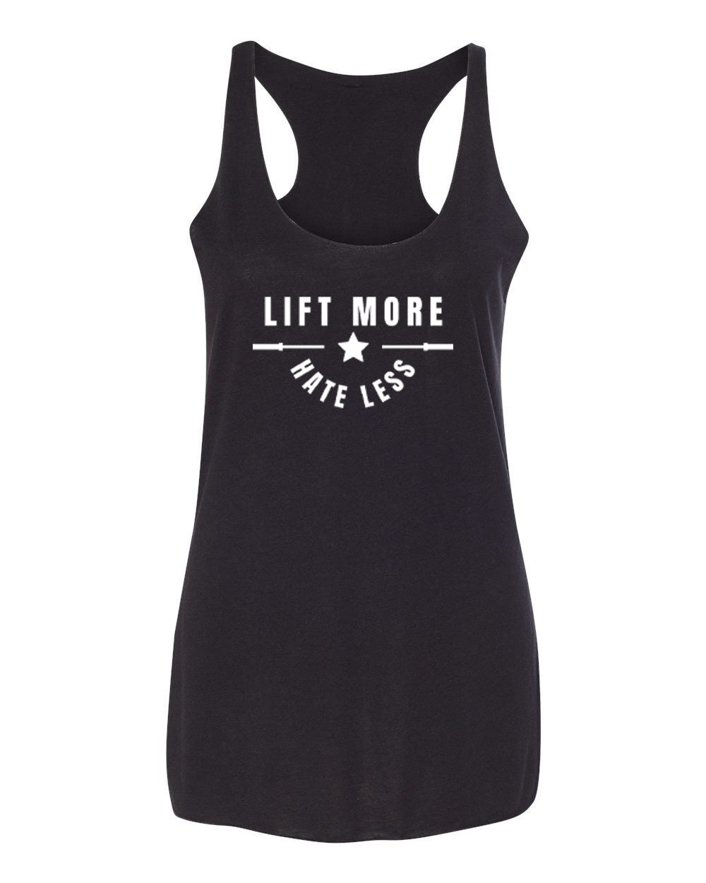Lift More Hate Less - Racerback Tank