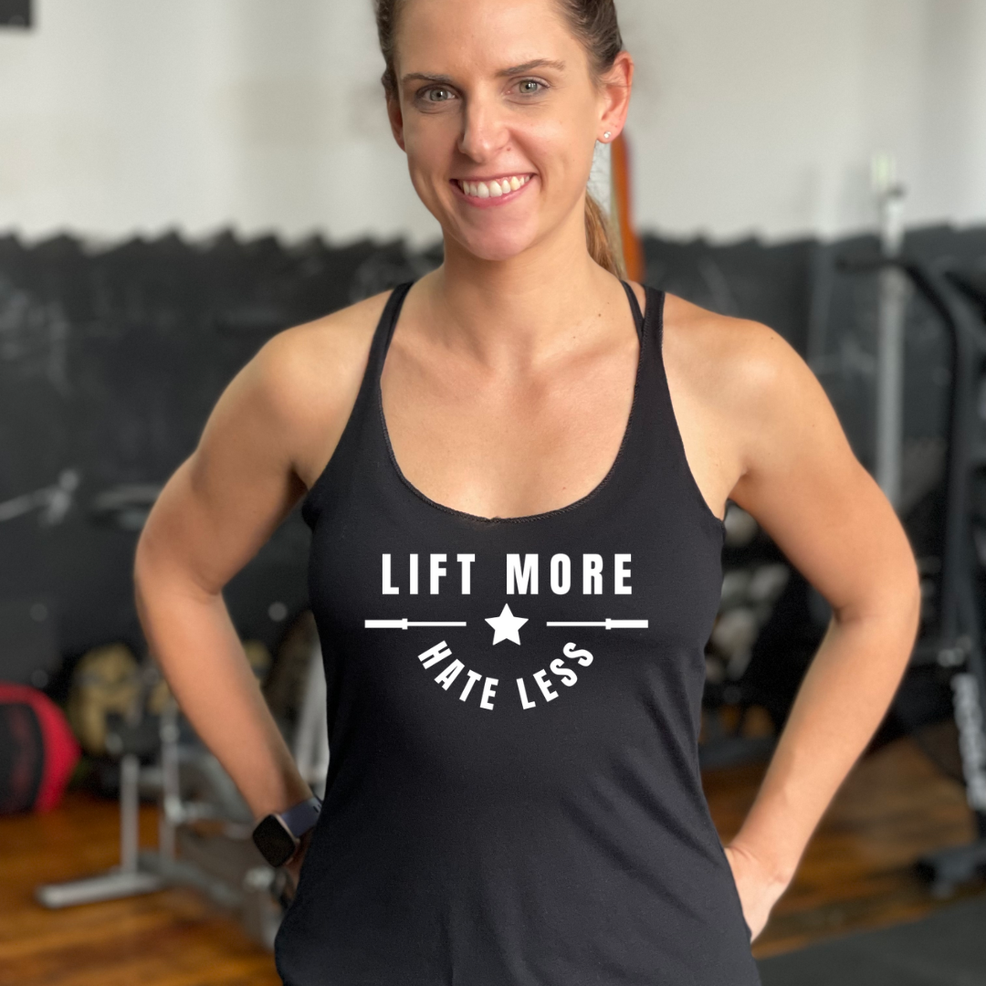 Lift More Hate Less - Racerback Tank