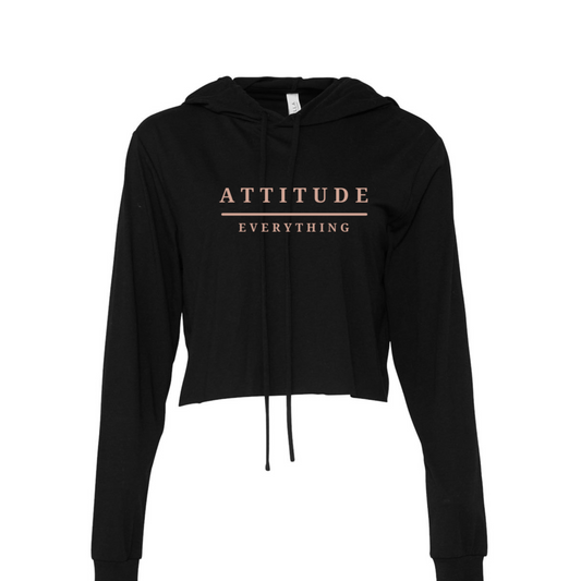 ATTITUDE OVER EVERYTHING- Lightweight crop long sleeve hoodie