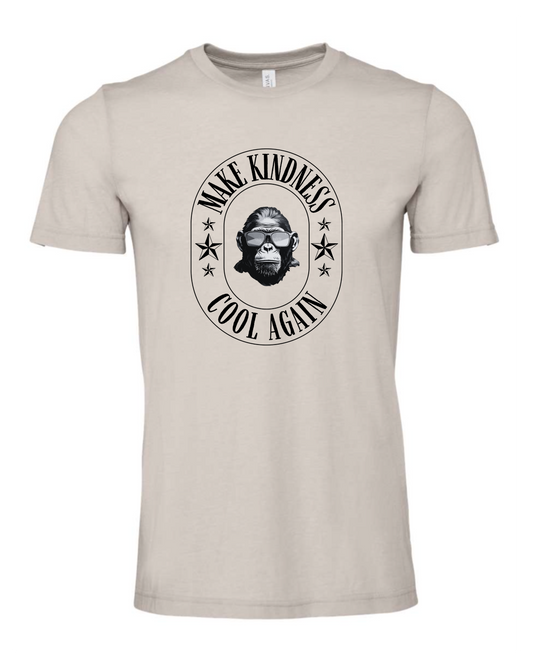 Make Kindness Cool Again - Gorilla version!- Unisex tee