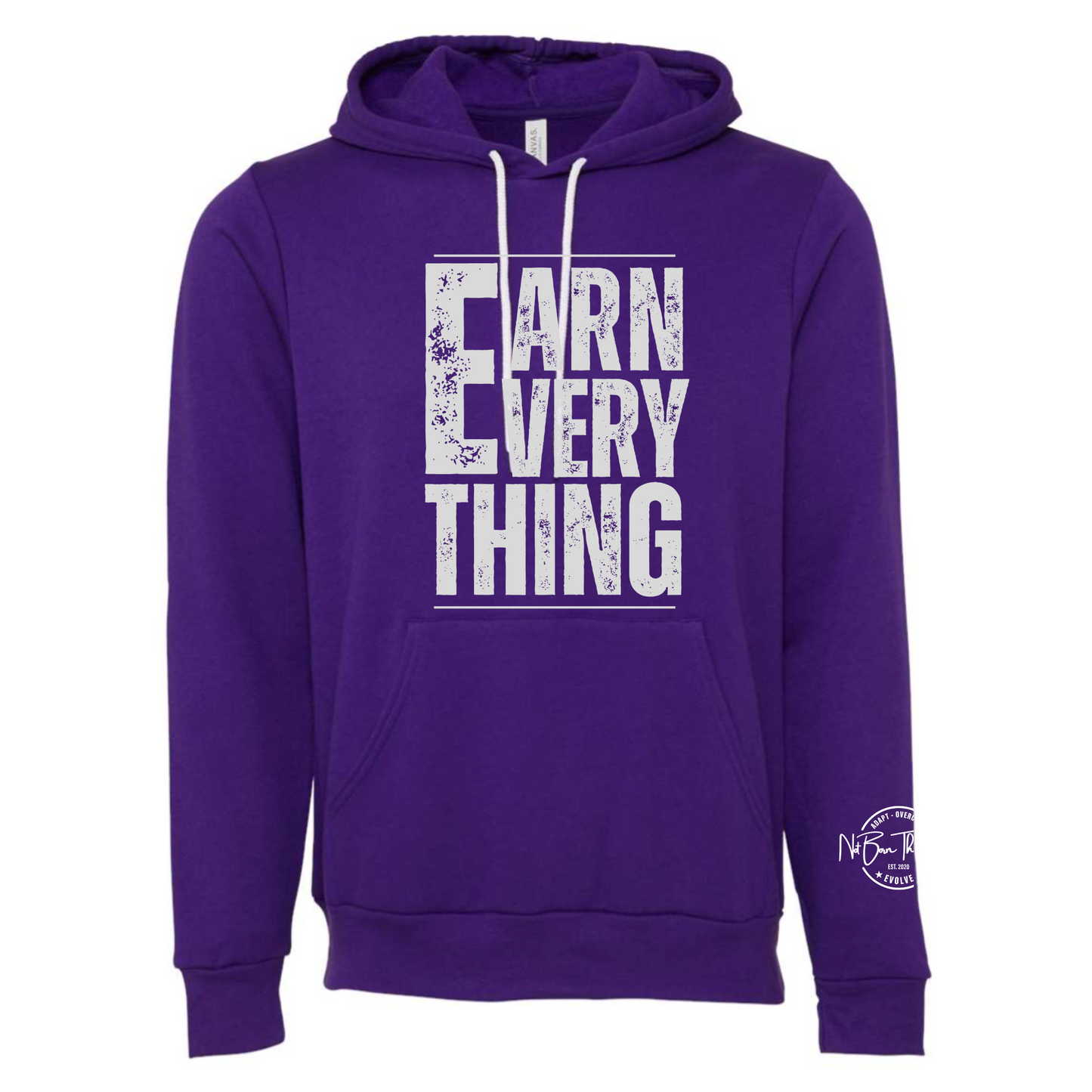 EARN EVERYTHING- Unisex Pullover Hoodie