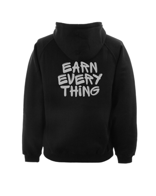 EARN EVERYTHING- Trev's version- Unisex pullover hoodie