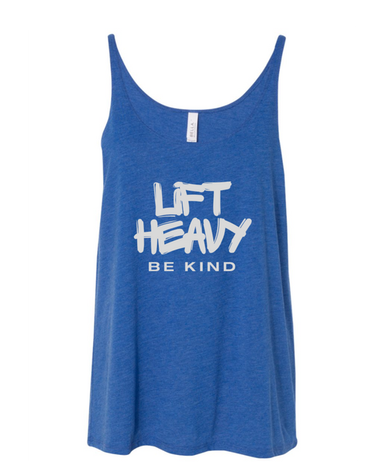 LIft Heavy Be Kind GRAFFITI Edition- Women's Slouchy Tank