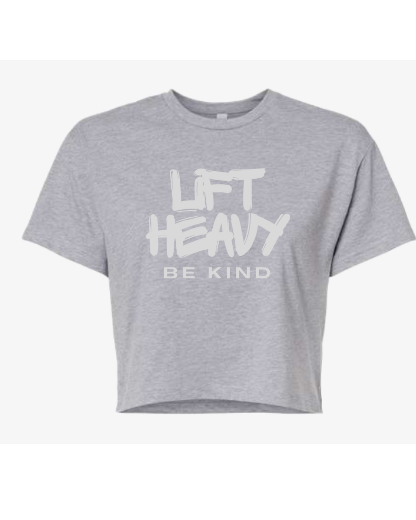 Lift Heavy Be Kind GRAFFITI Edition- loose fit crop tee