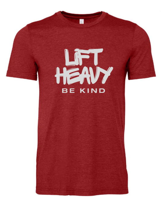Lift Heavy Be Kind GRAFFITI Edition- Unisex tee