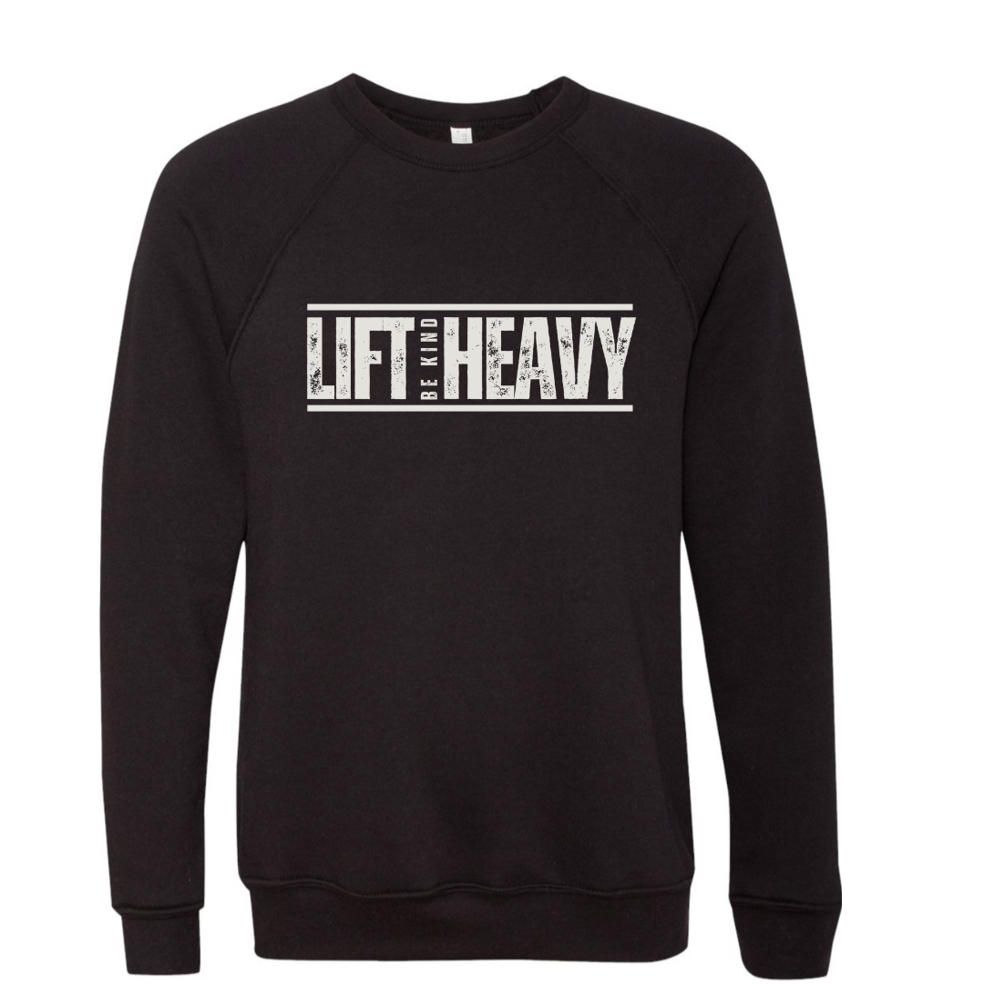 LIFT HEAVY BE KIND '25 Crewneck sweatshirt