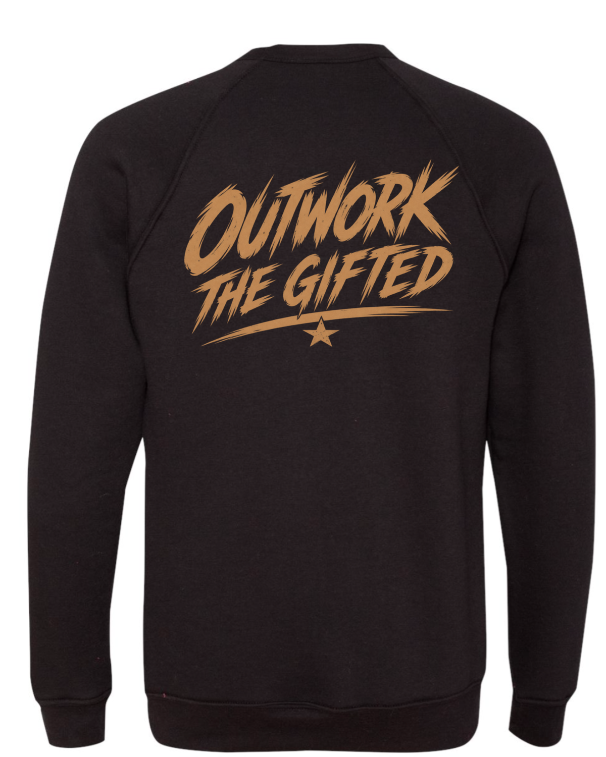 OUTWORK THE GIFTED- Unisex Crewneck sweatshirt