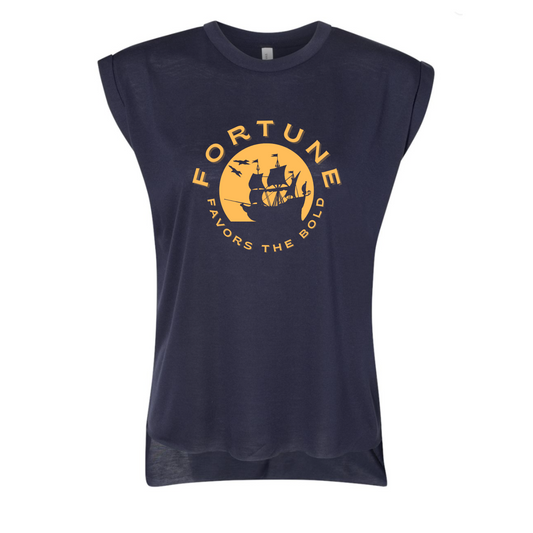 FORTUNE FAVORS THE BOLD - Ladies rolled cuffs tank