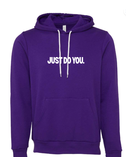 JUST DO YOU Unisex Pullover Hoodie