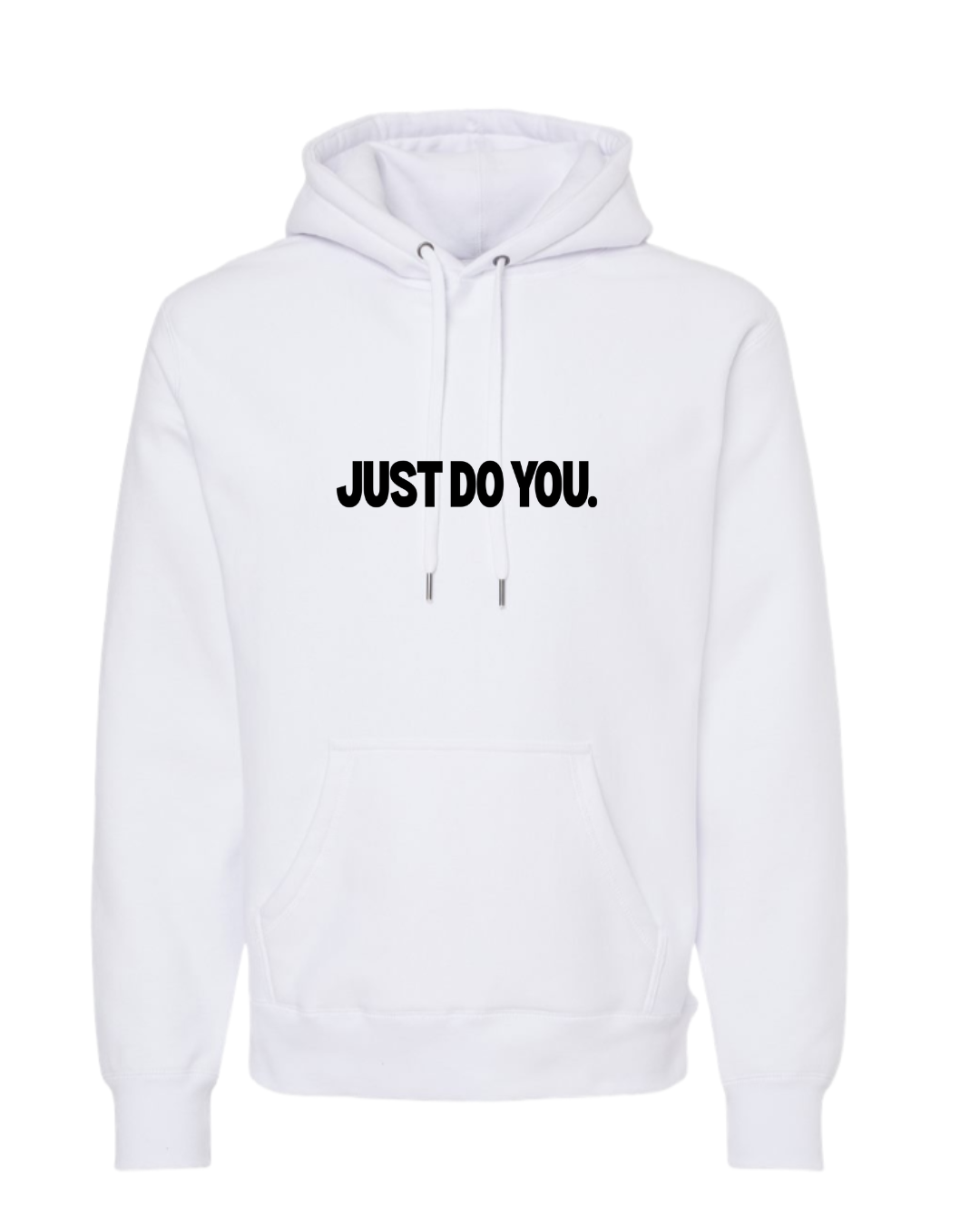 JUST DO YOU Unisex Pullover Hoodie
