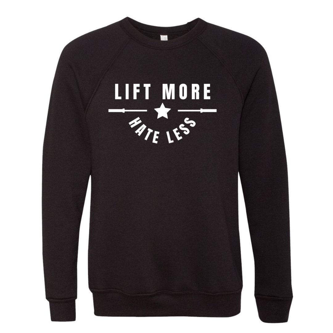 Lift More Hate Less - Crewneck sweatshirt
