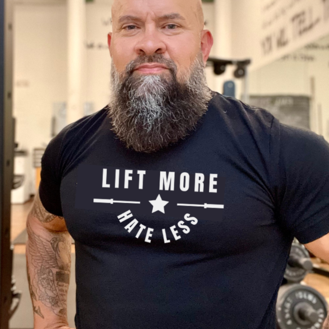 Lift More Hate Less - Unisex Tee